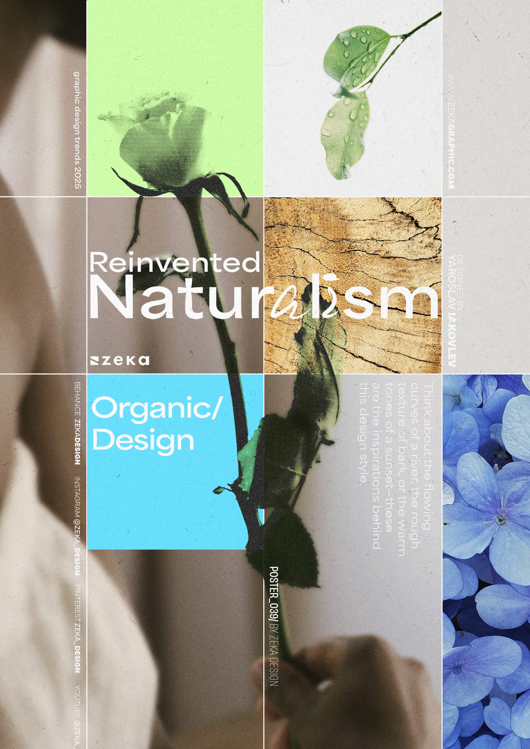 0039 Reimagined Naturalism Graphic Design Trends 2025 by Zeka Design