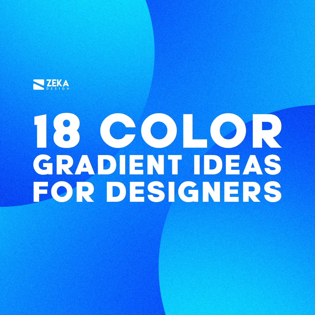 18 Color Gradient Inspiration For Graphic Designers and Illustrators
