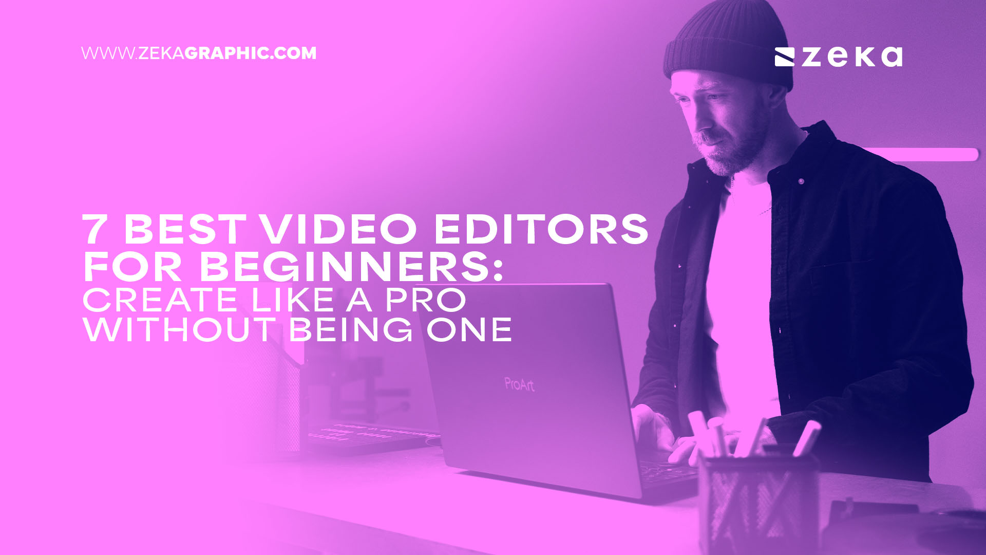 7 Best Video Editors for Beginners Create Like a Pro Without Being One