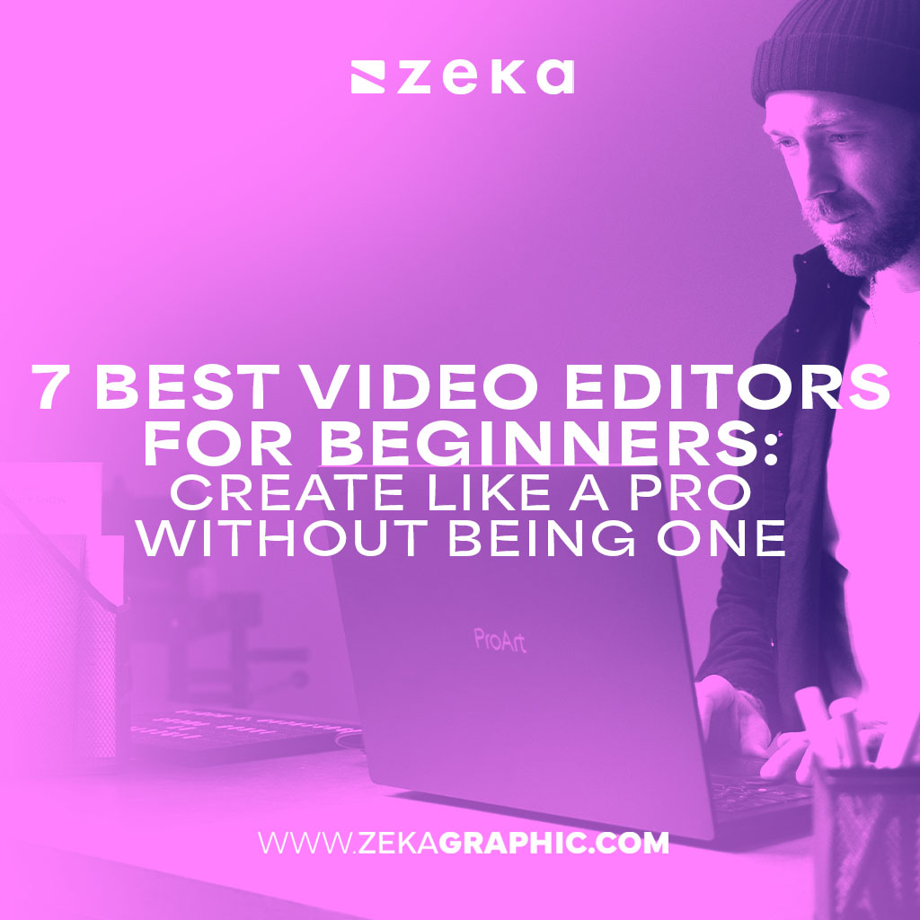 7 Best Video Editors for Beginners