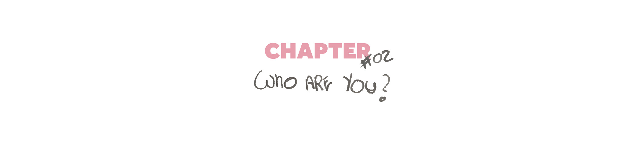 Chapter 2 Who are you