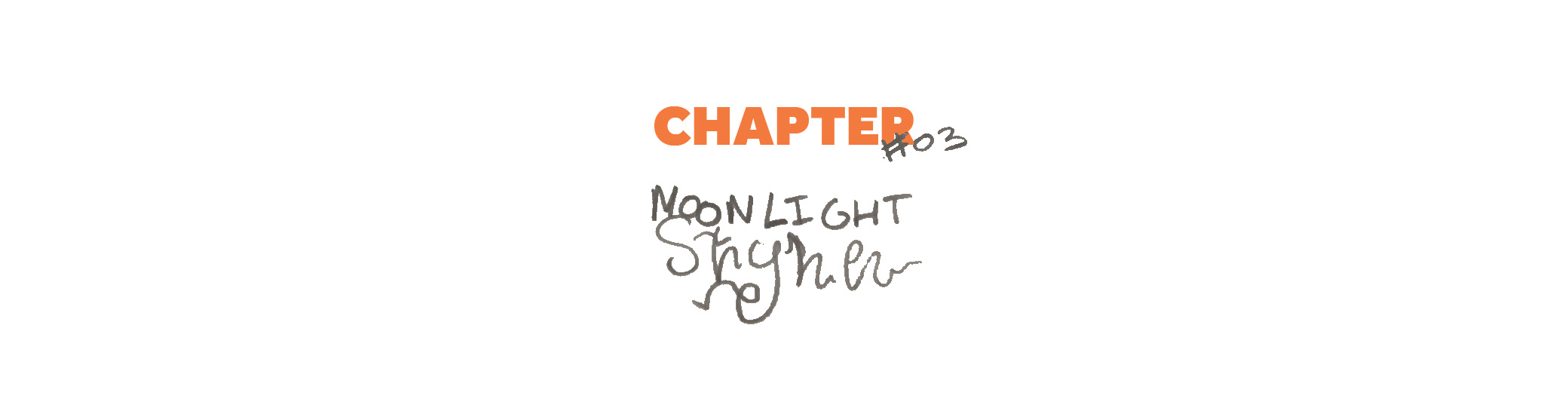 Chapter 3 moonlight style