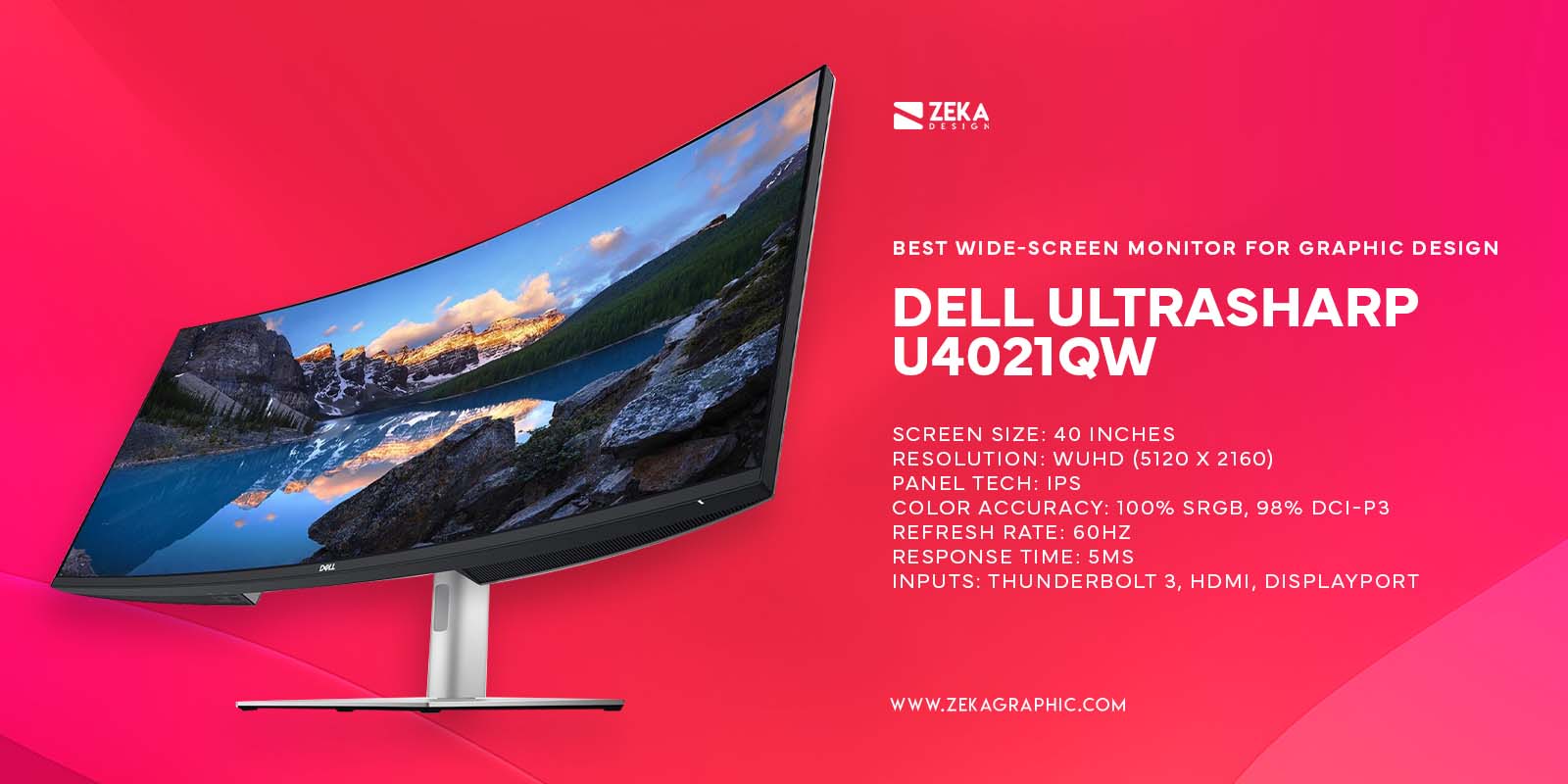 Dell UltraSharp U4021QW Best Wide-Screen Monitor for Graphic Design