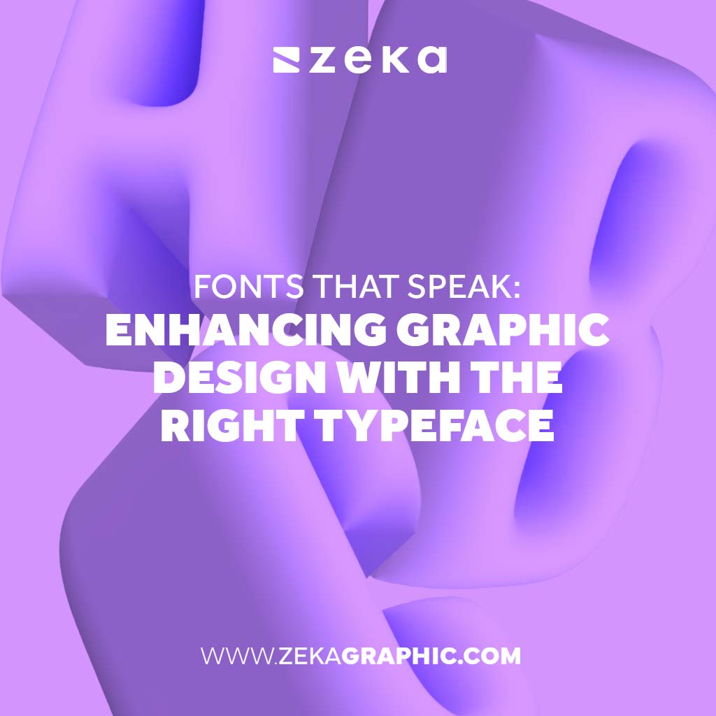 Enhancing Graphic Design with the Right Typeface