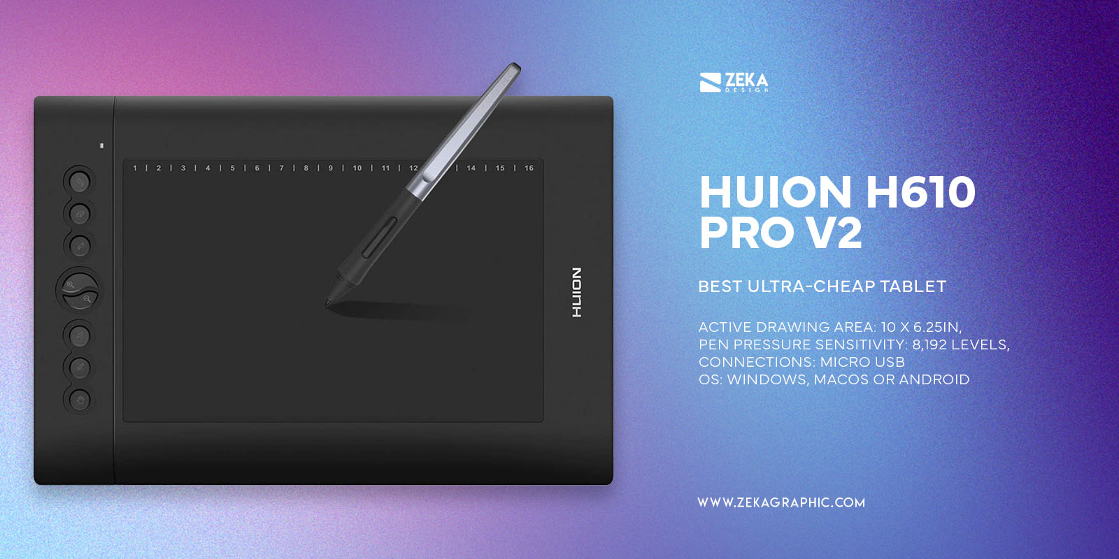 Huion H610 Pro V2 best ultra-cheap graphic tablet