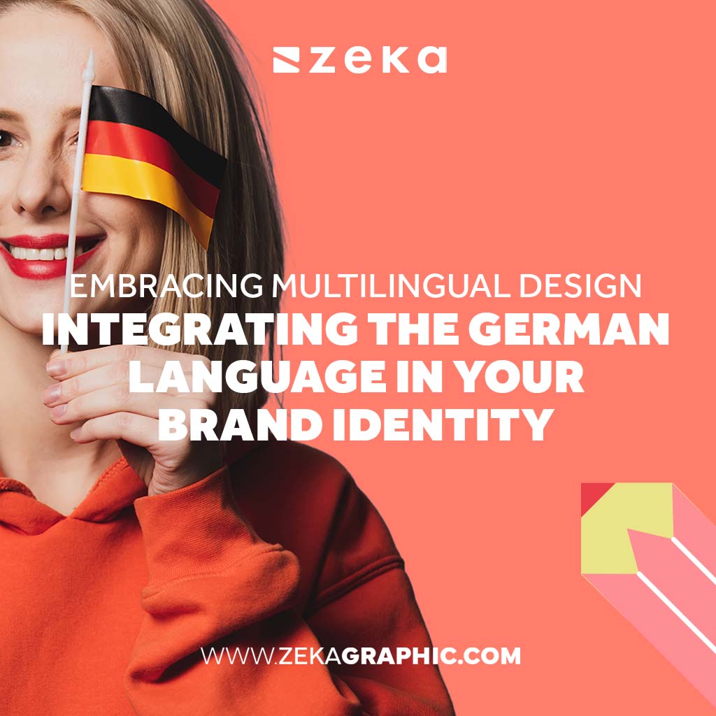 Integrating the German Language in Your Brand Identity