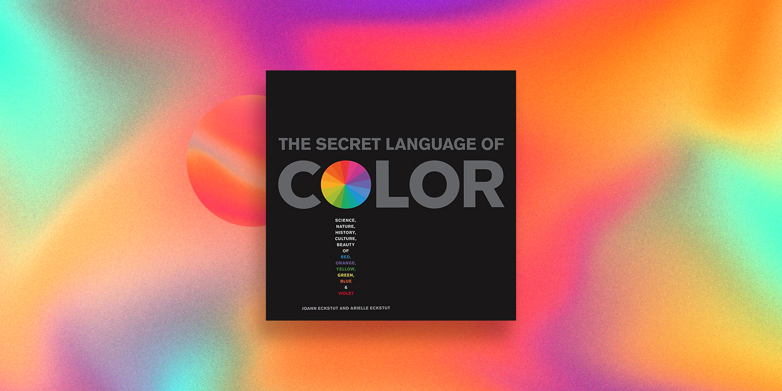 The Secret Language Of Color Best Color Theory Books