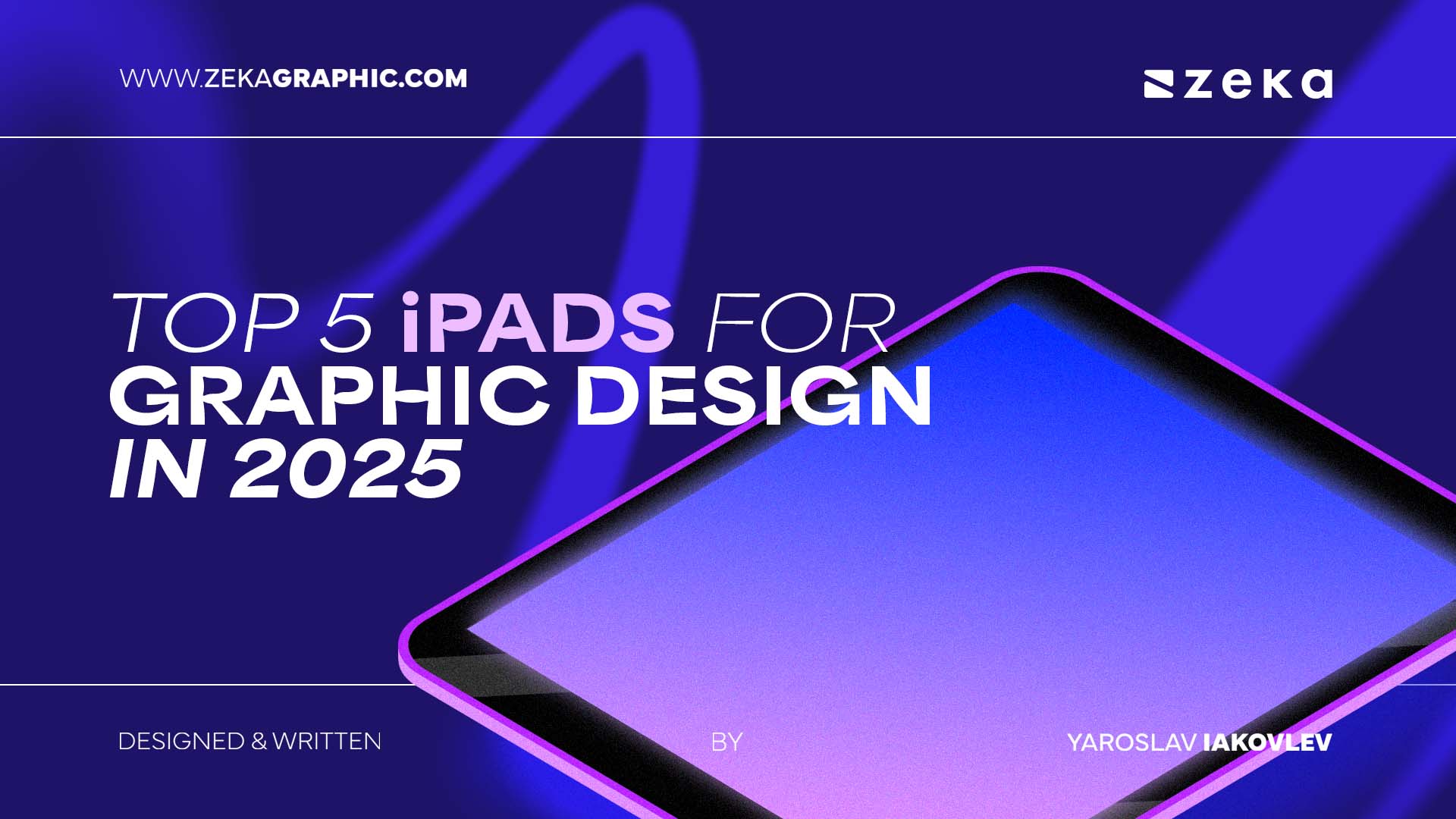 The Top 5 iPads for Graphic Designers in 2025